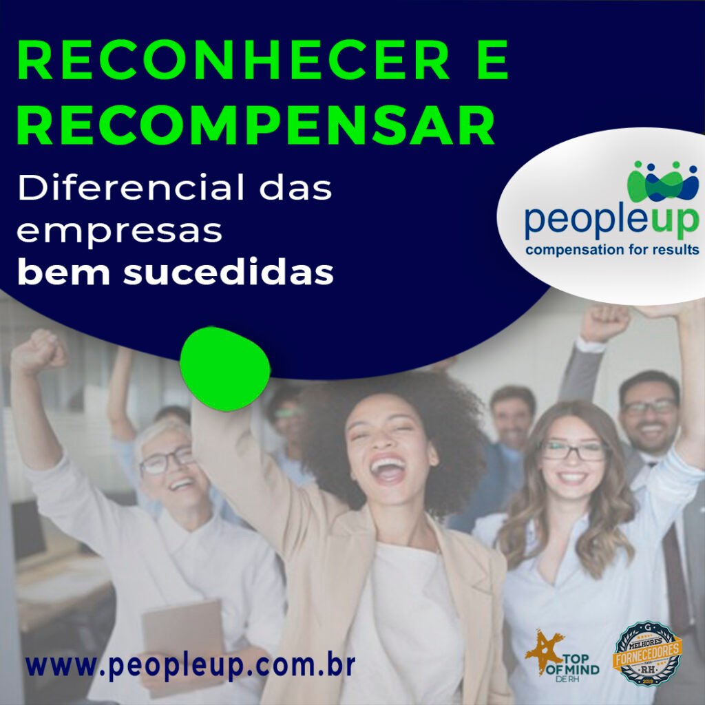 Reconhecer e recompensar - Peopleup Compensation for Results